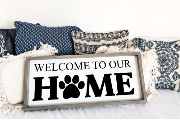 Download Welcome to Our Home Paw Dog SVG Design - Home Collection
