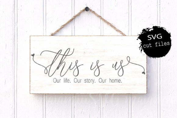 Download This is Us Svg, Home Sweet Home Svg - Home Collection