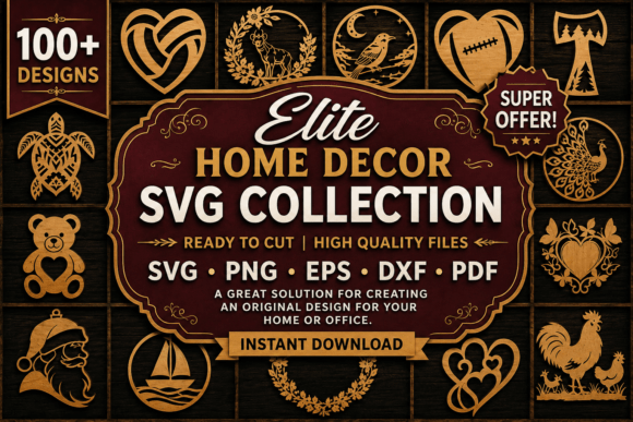 Download Elite Home Decor SVG Collection Bundle - Premium Resources