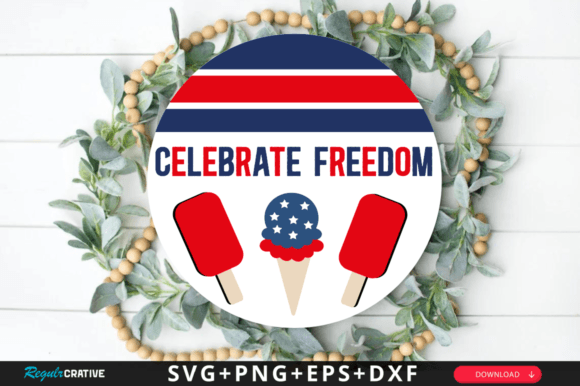 Download Celebrate Freedom Svg Design,Usa Svg - Celebrate freedom svg Collection