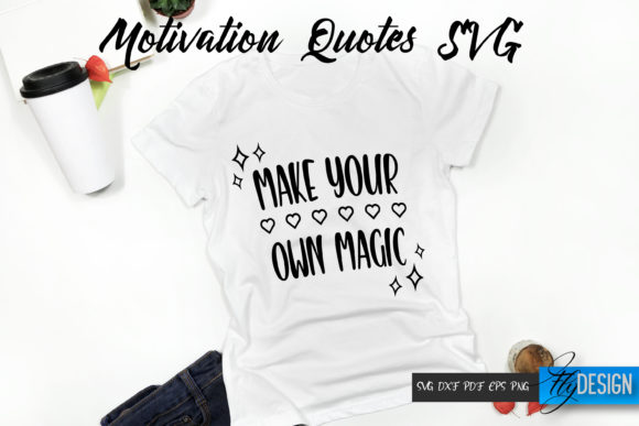 Download Motivation Quote SVG. T Shirt Design V32 - Motivation quote svg Collection
